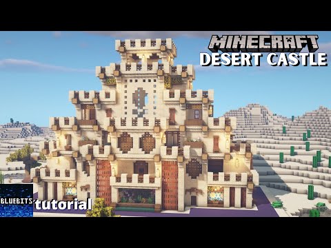 BlueBits - Minecraft Tutorial - How to Build a Large Desert Castle