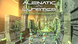 Download lagu Alienatic & Lunatica - Aliens With Synthesizers mp3 Download lagu Alienatic & Lunatica - Aliens With Synthesizers mp3