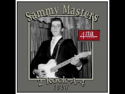 Sammy Masters - 2 Rock -A- 4 (1956)