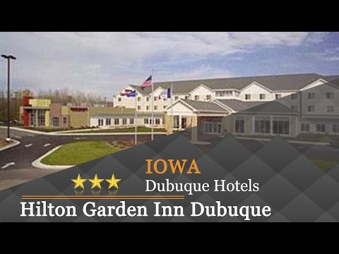 Hilton Garden Inn Dubuque Downtown - Dubuque Hotels, Iowa