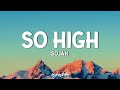 Sojah So High Lyrics Smoke Marijuana Weÿ Get So High Like Birds In The Sky We Fly