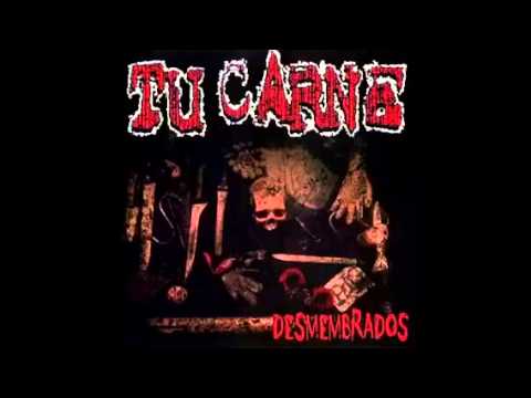 Tu Carne - la rabia