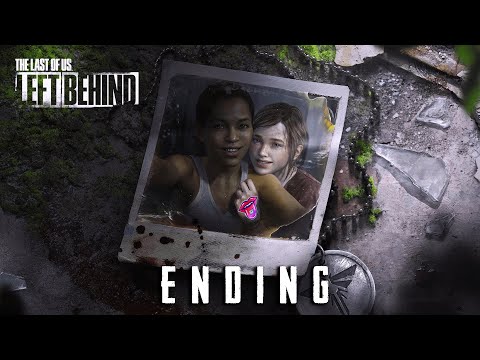 The Last of Us Left Behind Gameplay Walkthrough - Ending (DLC)