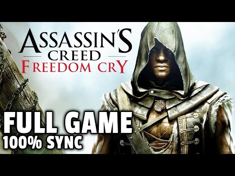 Assassin's Creed Freedom Cry - FULL GAME walkthrough | Longplay