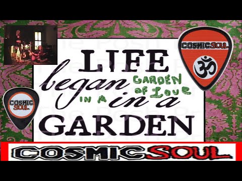 Garden of Love - Daniel Hawthorn & Cosmic Soul