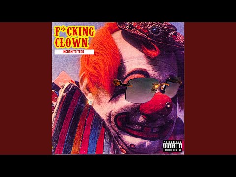 F*cking Clown