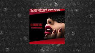 FILV & Edmofo feat Emma Peters  - Clandestina 