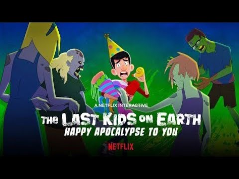 كارتون the last kids on Earth