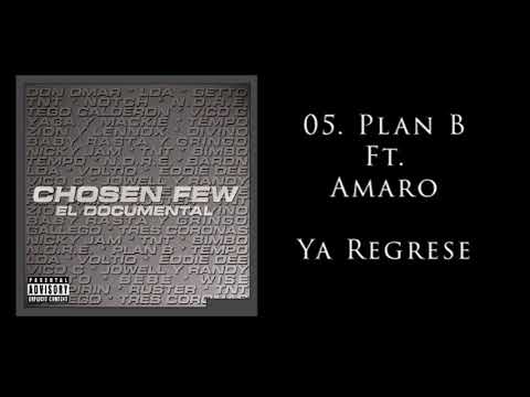 Ya Regrese - Plan B