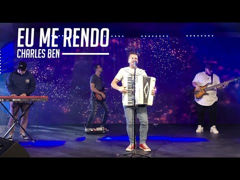 Eu me Rendo | Charles Ben | Forró Gospel