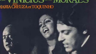 Samba Em Preludio - Vinicius de Moraes ,Maria Creuza, Toquinho