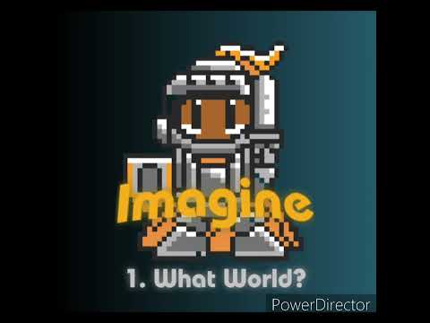 Imagine Strategy || 1. "What World?"