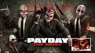 Payday: The heist Lets Paly