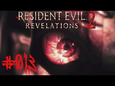 Resident Evil Revelations 2 Gameplay German #013 | Let´s Play: Resident Evil Revelations 2 Deutsch