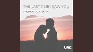 The Last Time I Saw You