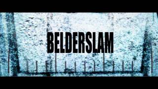 BELDERSLAM- Deadly Force