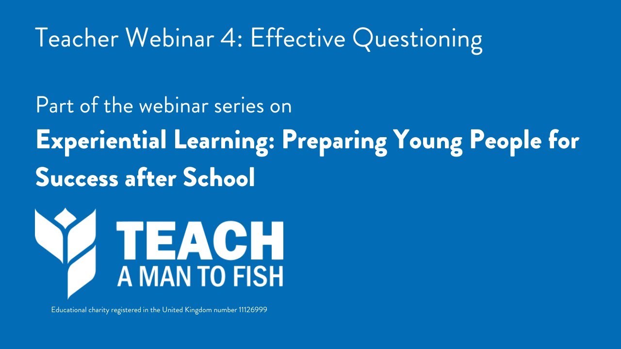 Teacher Webinar 4: Effective Questioning