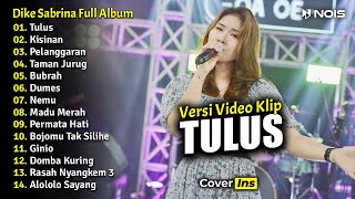 Download lagu Dike Sabrina Feat Om Sera - Tulus | Full Album Terbaru 2023 (Video Klip) mp3