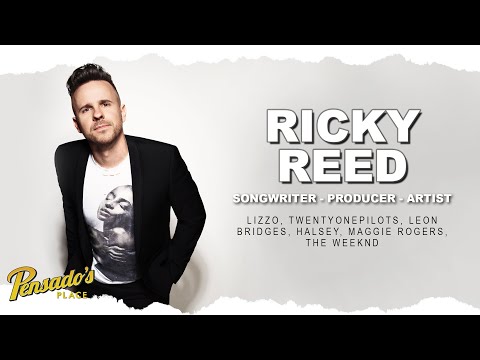 Grammy Nominated Producer / Songwriter / Artist, Ricky Reed (LIZZO) - Pensado's Place #444