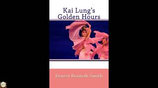 Kai Lung's Golden Hours