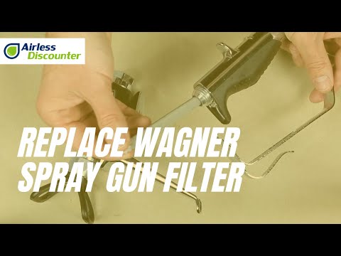 How to Replace Wagner Spray Gun Filter & Introduction to the Wagner Filters