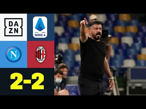 Gattuso lässt Milan im Kampf um Europa stolpern: Neapel - AC Mailand 2:2 | Serie A | DAZN Highlights