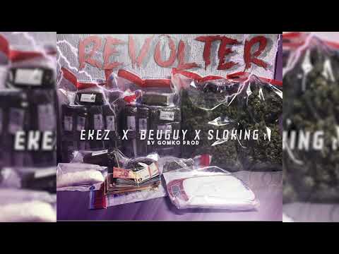 Révolter - Ekez X SlokingNGR X Beuguy