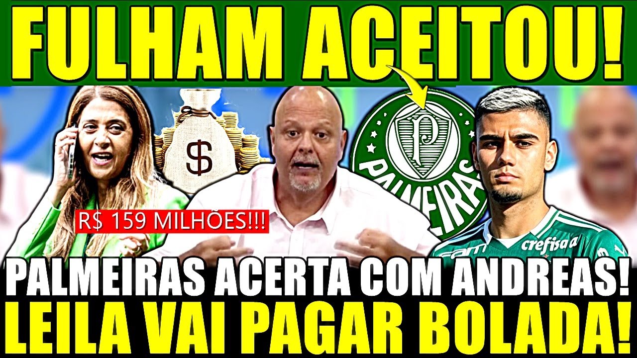 LOUCURA TOTAL!! PALMEIRAS ACERTA COM ANDREAS PEREIRA! LEILA PAGA BOLADA! TORCIDA QUASE CAIU DE COSTA