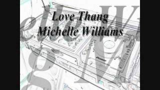 Love Thang- Michelle Williams Screwed and Chopped by DJ Primo