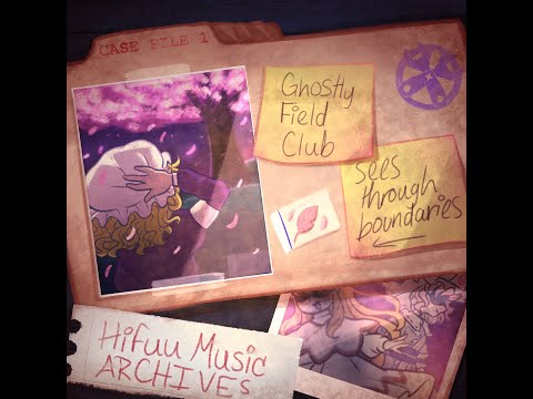 Hifuu Music Archives ~ Ghostly Field Club (Full Remix Album)