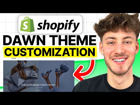 Shopify Dawn Theme Customization — Full Tutorial