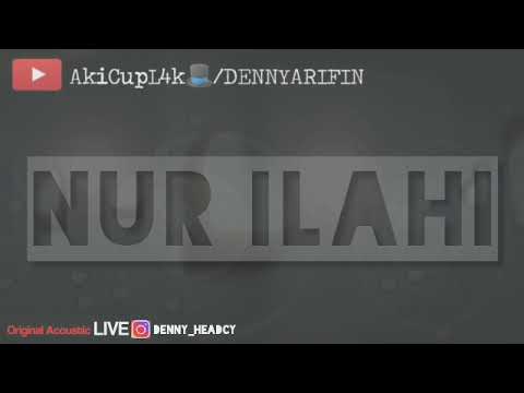 NUR ILAHI _ AkiCupL4k🎩 (VIDEO MUSIK OFFICIAL) ORIGINAL AKUSTIK #music #live