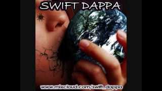Swift Dappa - Baby I Miss You Mad VIP (2012)
