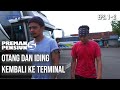 PREMAN PENSIUN 5 Otang Dan Iding Kembali Ke Terminal