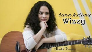 Chord Bawa Hatimu-Wizzy  (ost. Jomblo) Akustik Karaoke by GITAR KUSTIK