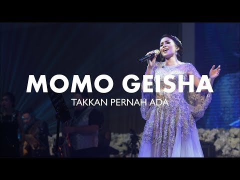 MOMO GEISHA ~ TAKKAN PERNAH ADA