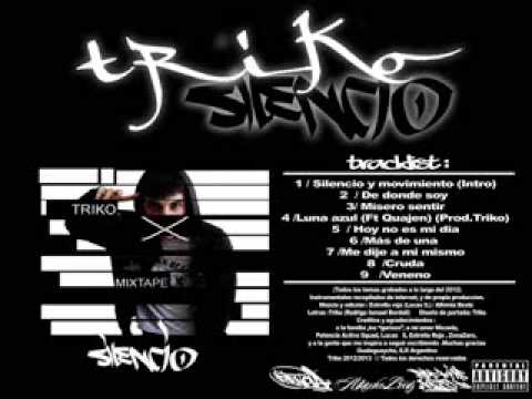 4 Luna Azul (feat quajen) / Triko (Silencio Mixtape) .Rap argentino