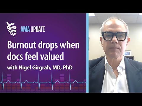 Physician burnout solutions: A leadership program for doctors that makes them feel valued at work