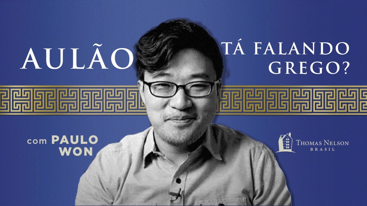 Tá Falando Grego? | Aulão com Paulo Won