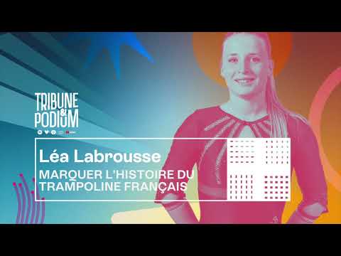EXTRAIT / Léa Labrousse : Vice-championne d'Europe de trampoline
