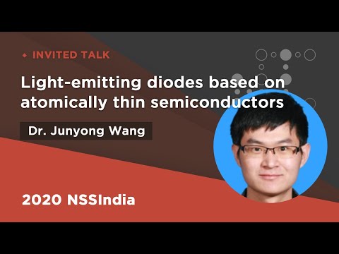 Light-emitting diodes based on atomically thin semiconductors | Junyong Wang | 2020NSSI
