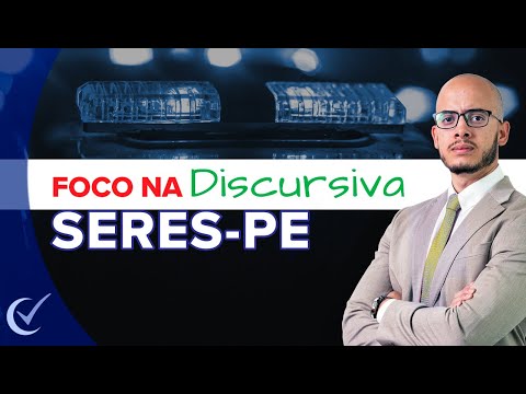 Foco na Discursiva - Seres PE (Pós-edital) Polícia Penal