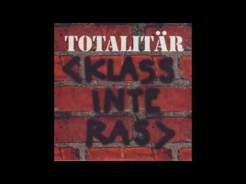 Totalitär - Klass Inte Ras EP - 1998 - (Full Album)