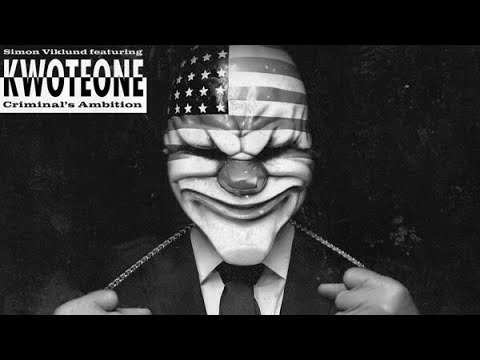 Payday 2: Criminal's Ambition (Soundtrack Single)