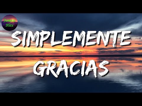 🎶 Calibre 50 - Simplemente Gracias || Carin Leon, La Adictiva (Letra\Lyric)