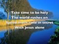 Take time to be holy