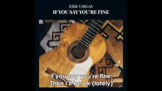 If You Say You're Fine Music Video
