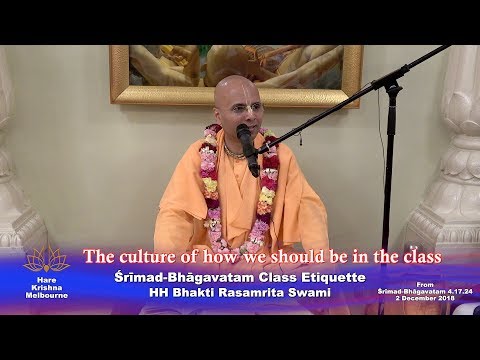 Śrīmad-Bhāgavatam Class Etiquette - HH Bhakti Rasamrita Swami