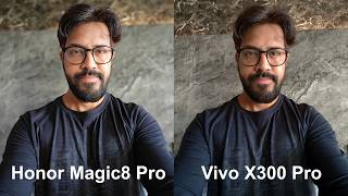 Honor Magic 8 Pro vs Vivo X300 Pro - CAMERA COMPARISON
