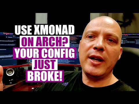 Major Update Breaks Xmonad On Arch Based Linux Distros